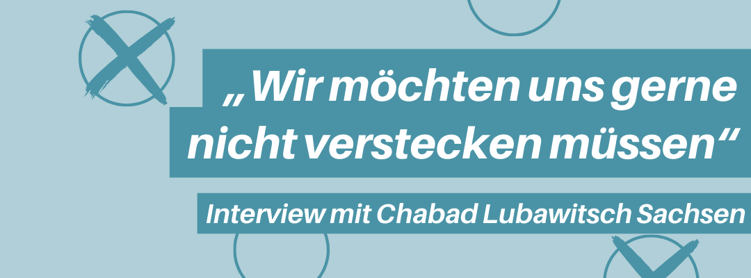 Chabad Lubawitsch: "Wir möchten uns gerne nicht verstecken müssen"